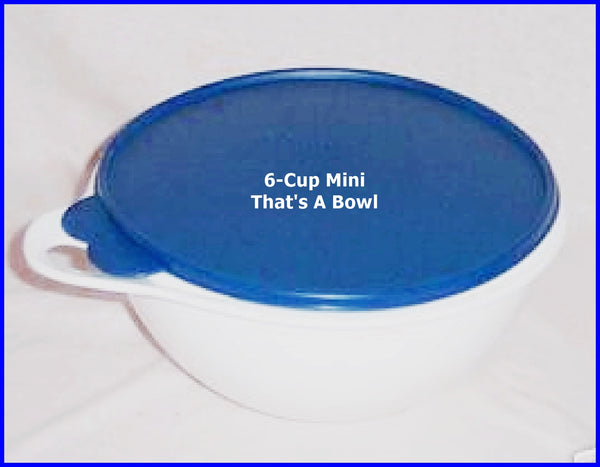 TUPPERWARE THAT'S A BOWL MINI 6-c SNOW WHITE BOWL w/ BLUE TABBED SEAL - Plastic Glass and Wax ~ PGW
